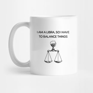 I am a Libra Mug